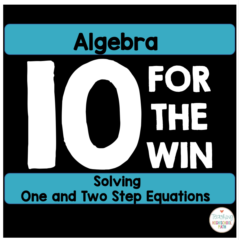 Algebra Ten for the Win - Solving Equations