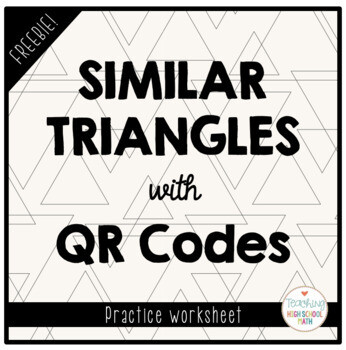 Similar Triangles with QR Codes Practice