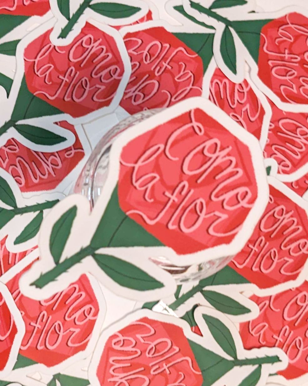 "Como La Flor" Sticker