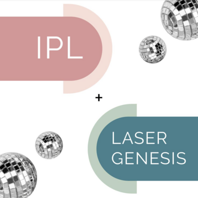 Mix & Match: IPL / Laser Genesis Mix & Match: IPL / Laser Genesis