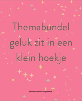 Themabundel Geluk zit in een klein hoekje