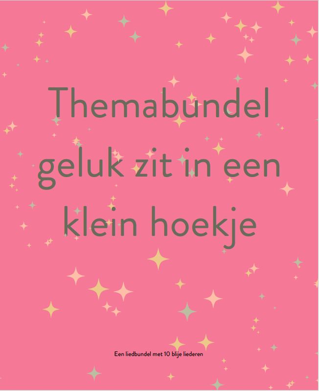 Themabundel Geluk zit in een klein hoekje