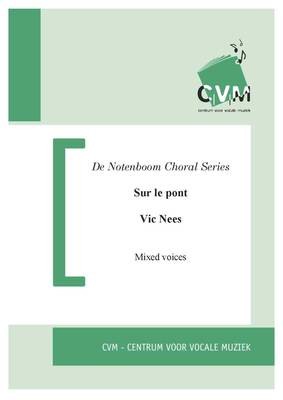 Vic Nees - Sur le pont