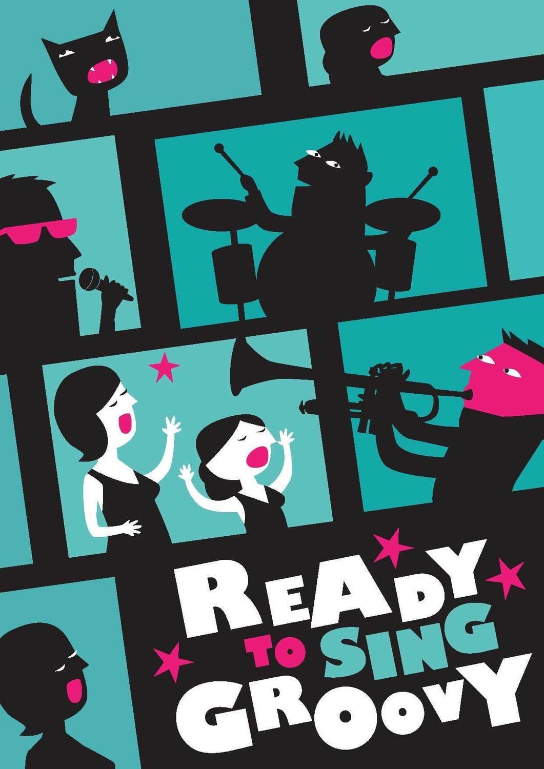 Ready to sing groovy
