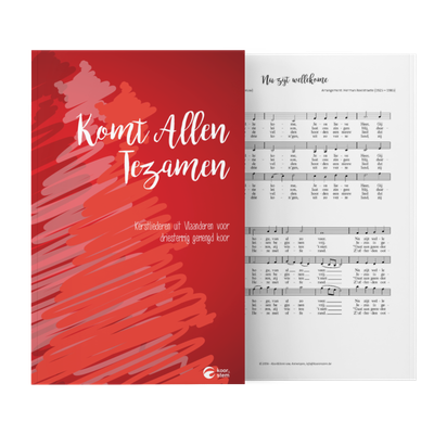 Komt Allen Tezamen - driestemmig Komt Allen Tezamen - driestemmig