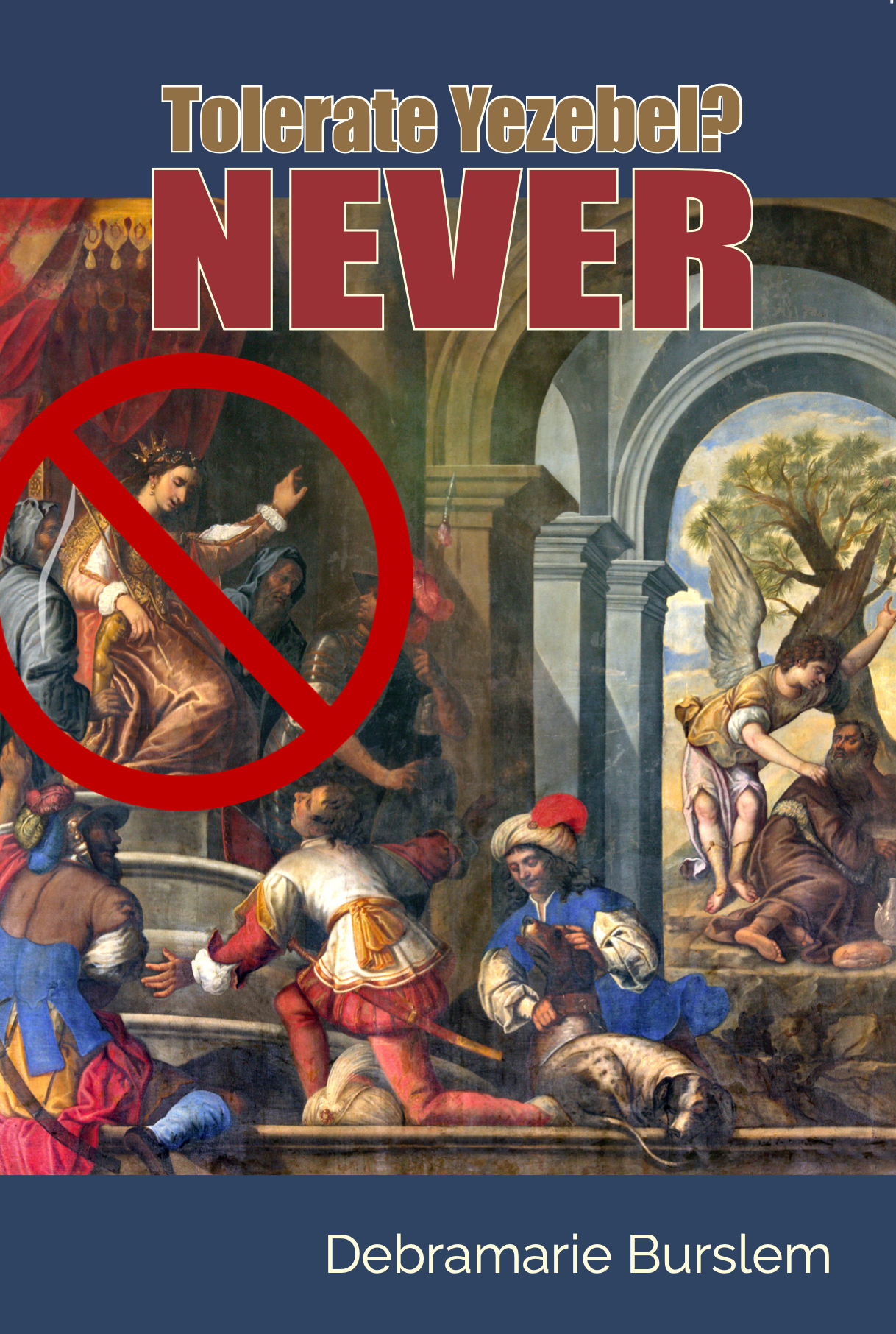 Tolerate Yezebel – NEVER! 10487