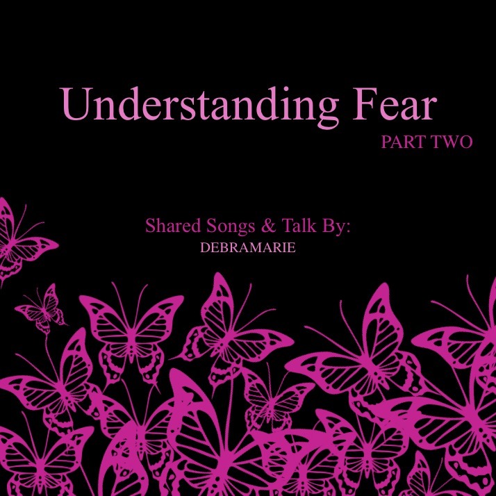 Understanding Fear Part Two 10197
