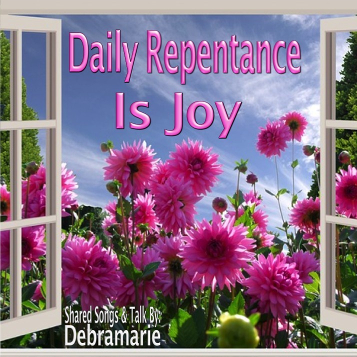 Daily Repentance Is Joy 10201