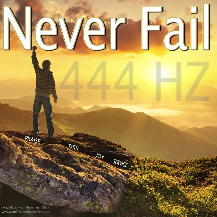 Never Fail 444HZ 10295
