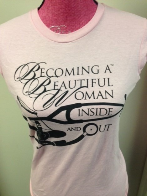 The &quot;Becoming a Beautiful Woman Inside and Out” Signature T-Shirt