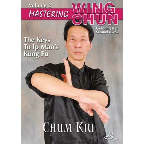 Mastering Wing Chun Ip Man Kung Fu #2 Chum Kiu seeking bridge DVD Samuel Kwok