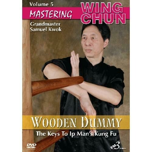 Wing Chun Ip Man Kung Fu #5 Wooden Dummy mook jong DVD Master Samuel Kwok