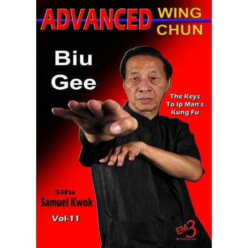 Ip Man Advanced Wing Chun Kung Fu #11 Biu Gee thrusting fingers DVD Samuel Kwok