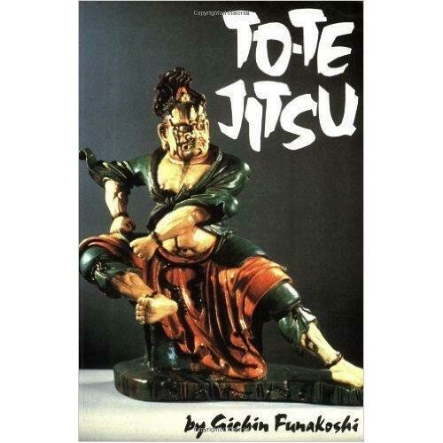 To-Te Jitsu Book By Master Gichin Funakoshi