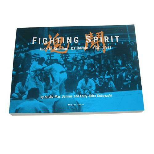 Fighting Spirit Judo Southern California Book Uchima &amp; Kobayashi Japanese Nisei