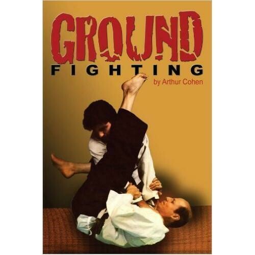 Ground Fighting Book By Prof. Arthur Cohen