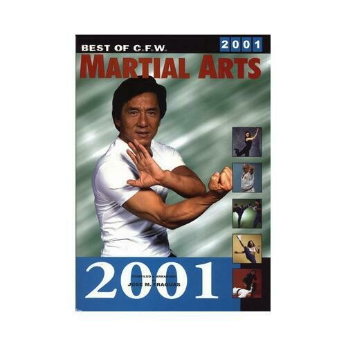 Best of CFW Martial Arts 2001 Book Inside Kung Fu Karate Jose Fraguas 0865682038