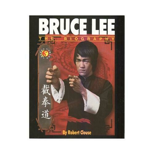 Bruce Lee Biography Book Robert Clouse Kung Fu Jeet Kune Do Jun Fan Enter Dragon