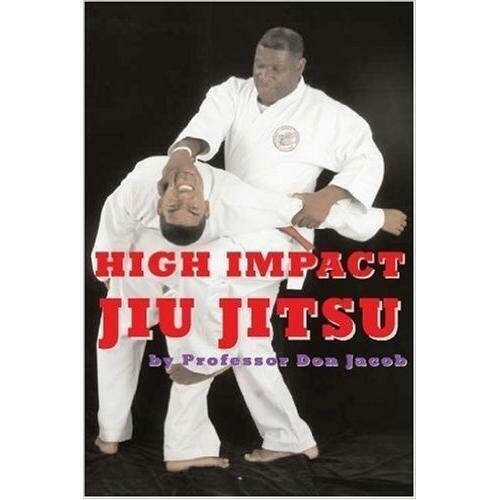 High Impact Ju Jitsu Purple Dragon Book By Don Jacob