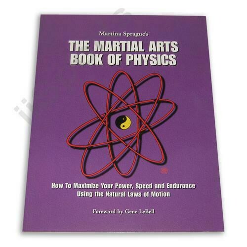Martial Arts Book of Physics Martina Sprague karate speed