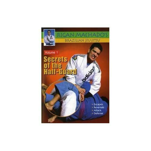 Brazilian Jiu Jitsu Secrets of Half-Guard #1 DVD Rigan Machado mma escapes