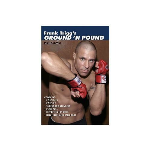 Frank Trigg&#39;s Ground &#39;N&#39; Pound MMA #2 DVD heell hook grappling stand-ups