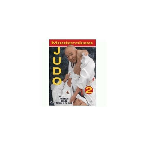 Masterclass Jigoro Kano Judo #2 DVD Toshikazu Okada and narrated by Hal Sharp