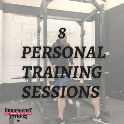 8 Personal Training Sessions 8 Personal Training Sessions