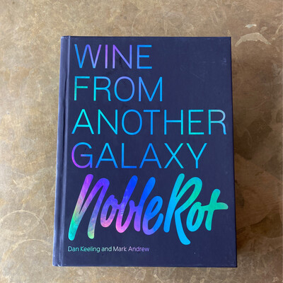 Noble Rot: Wine From Another Galaxy