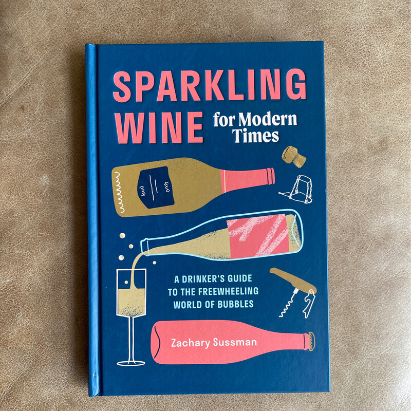 Sparkling Wine for Modern Times
