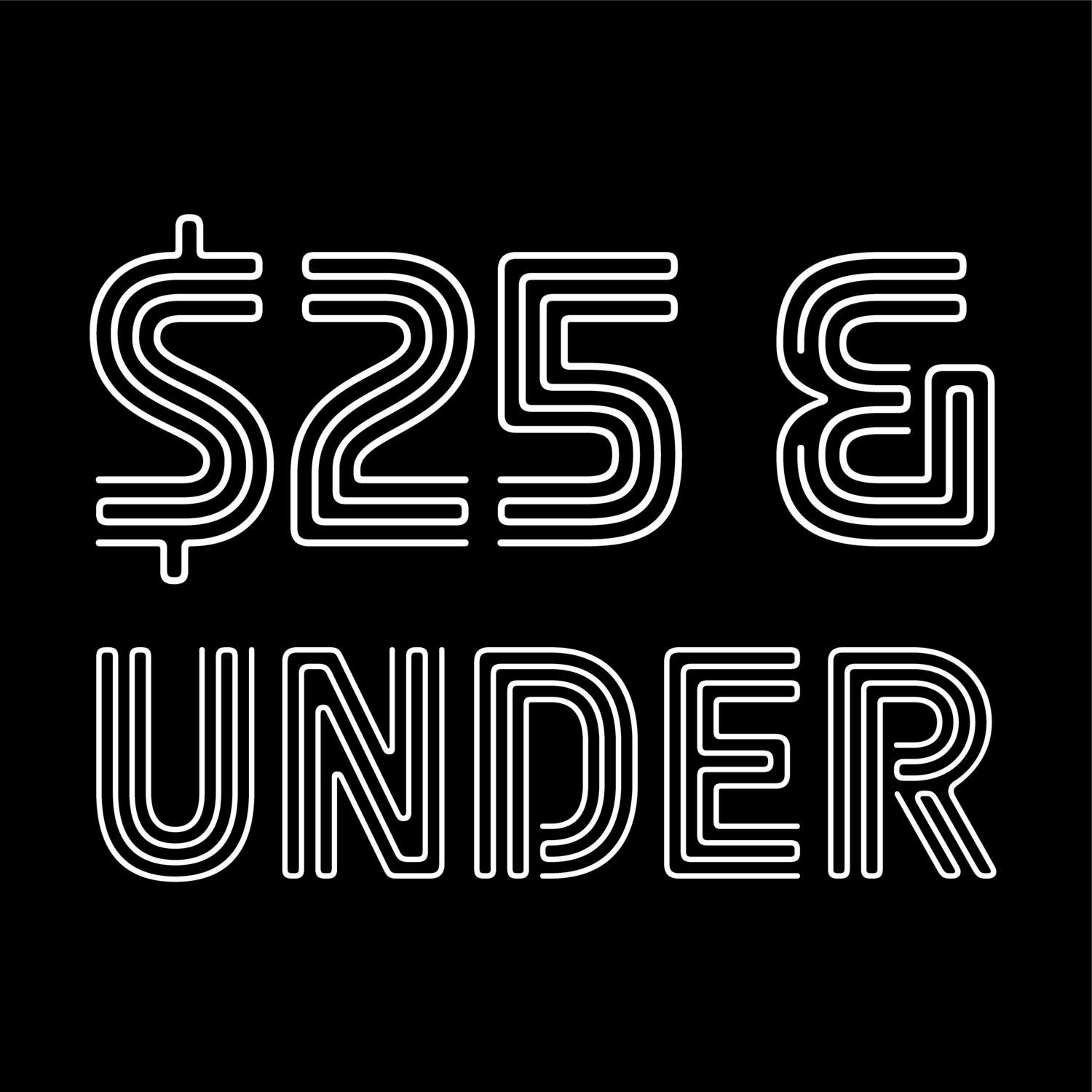 $25 and Under