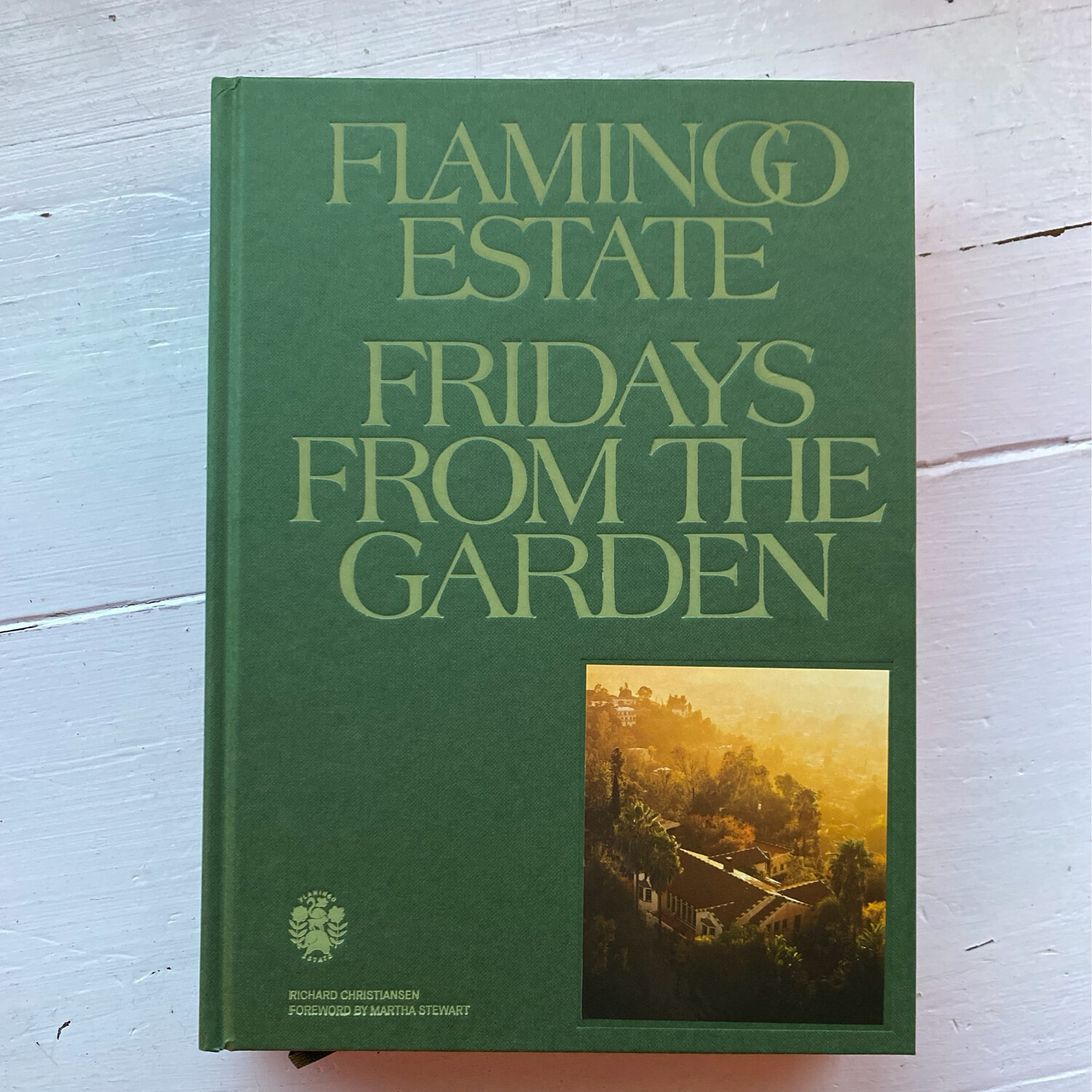 Flamingo Estate Fridays From the Garden Cookbook