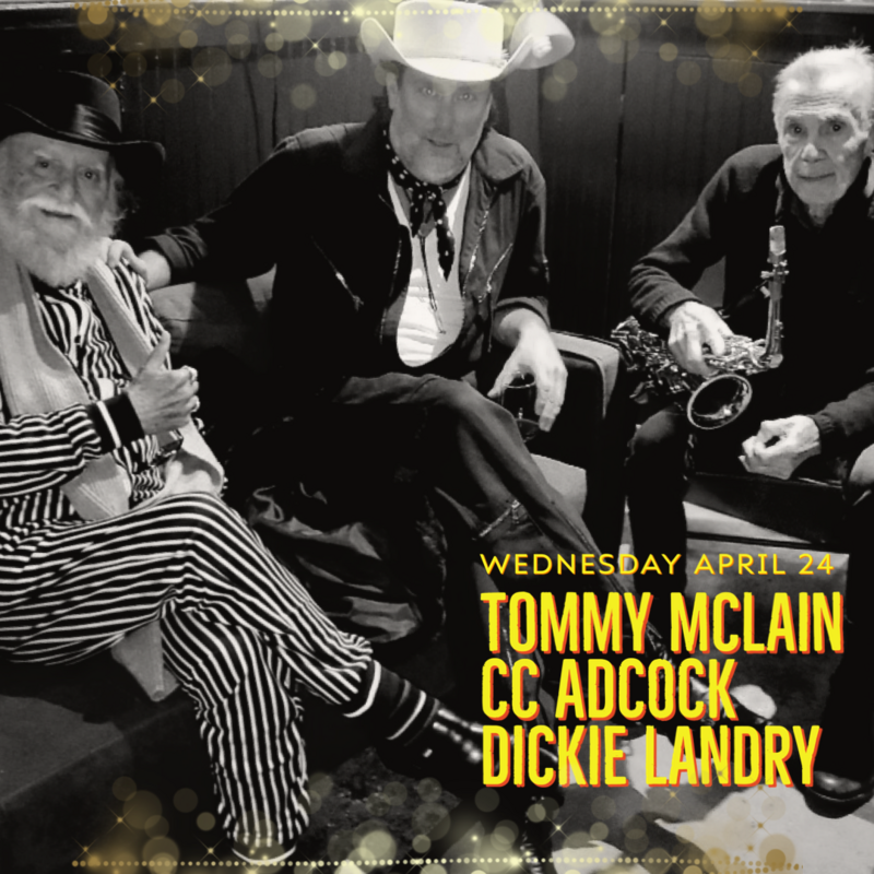 Tommy McLain w/ Special Guests CC Adcock & Dickie Landry