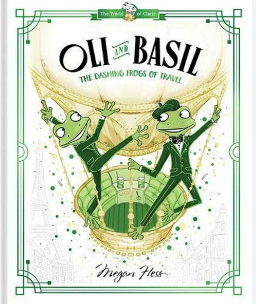 Oil and Basil: The Dashing Frog of Travel