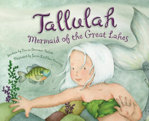 Tallulah: Mermaid of the Great Lake