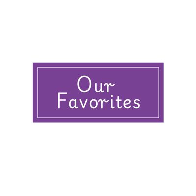 Our Favorites