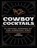 Cowboy Cocktails