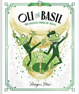 Oil and Basil: The Dashing Frog of Travel