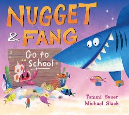 Nugget &amp; Fang Go to School
