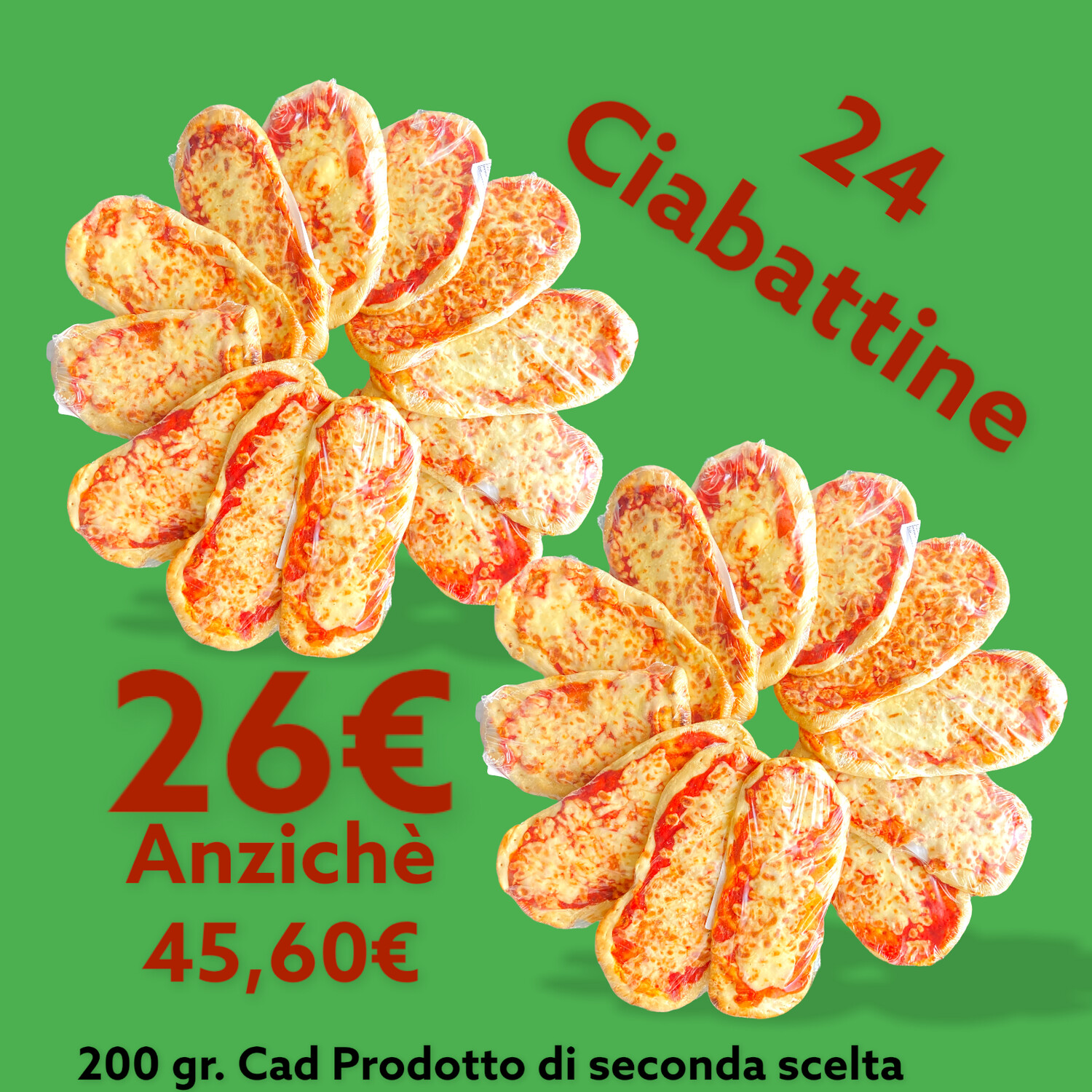 24 Pizze Ciabattine surgelate di SECONDA SCELTA