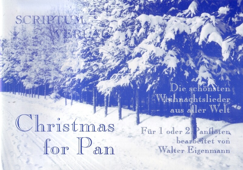 Christmas for Pan - Berühmte Weihnachtslieder für 1 oder 2 Panflöten