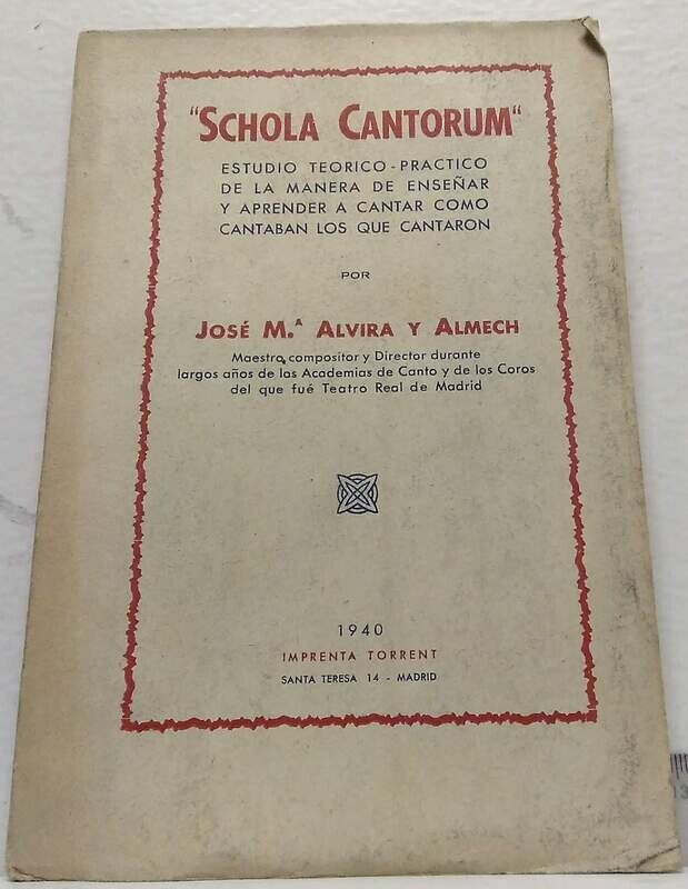 "Schola Cantorun" Autor: Alvira Almech, José María.