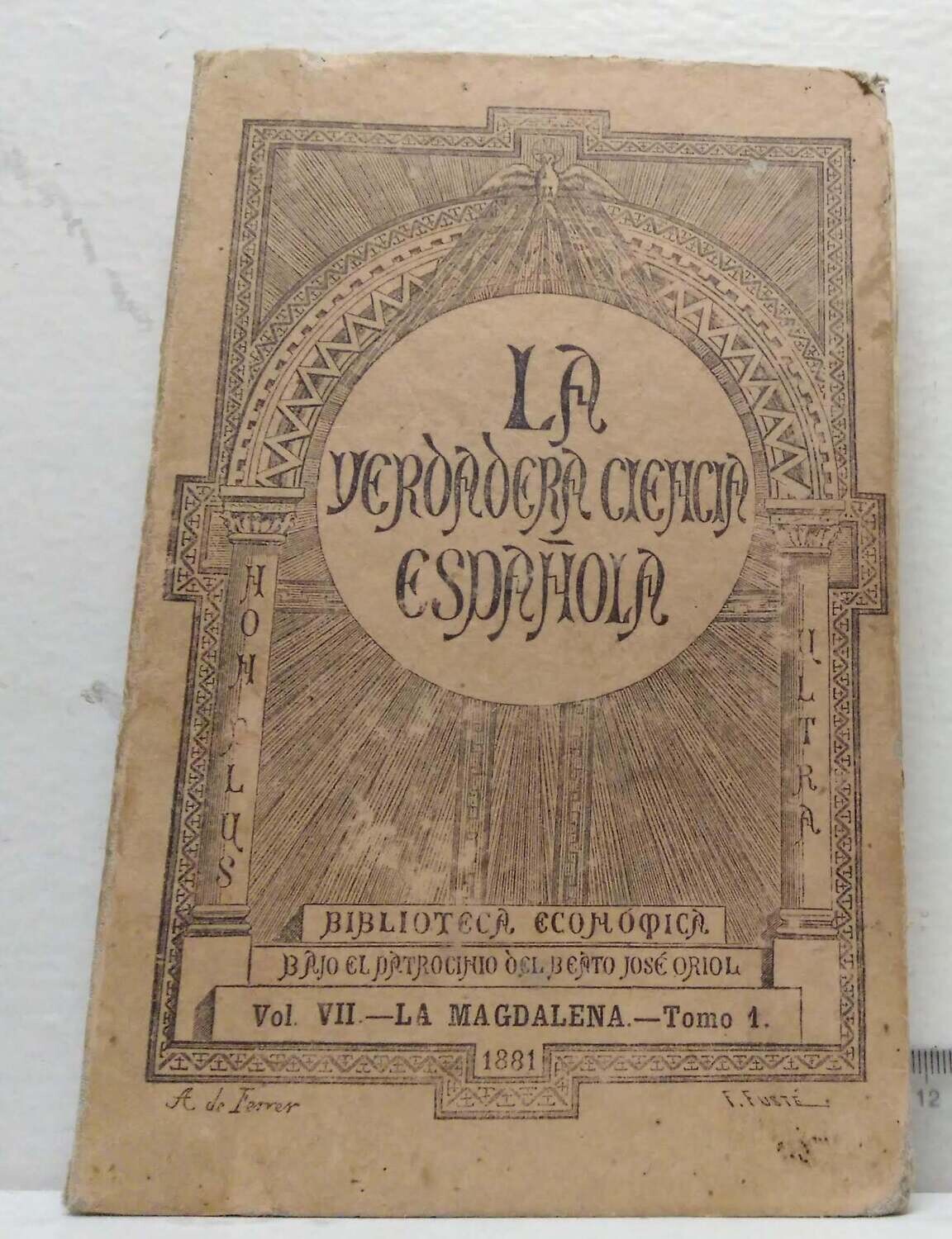 Libro de la conversión de La Magdalena. Tomo Primero Autor: Fray Pedro Malon de Chaide (De la orden de San Agustín)
