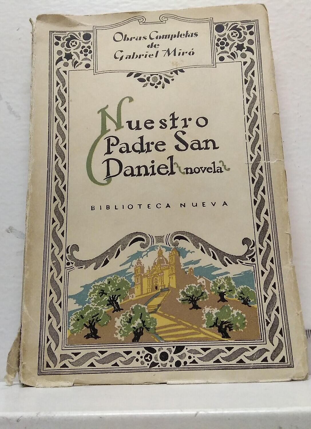 Nuestro Padre San Daniel. Volumen IX. Autor: Miró, Gabriel.