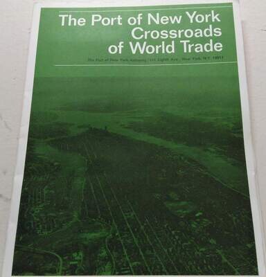 The Port of New York Crossroads of World Trade. Autor: