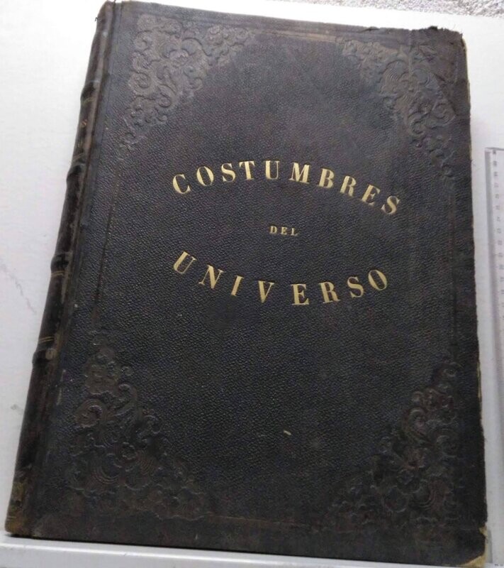 Costumbres del Universo. Tomo I.  Autor: Díaz de Benjumea, Nicolás.