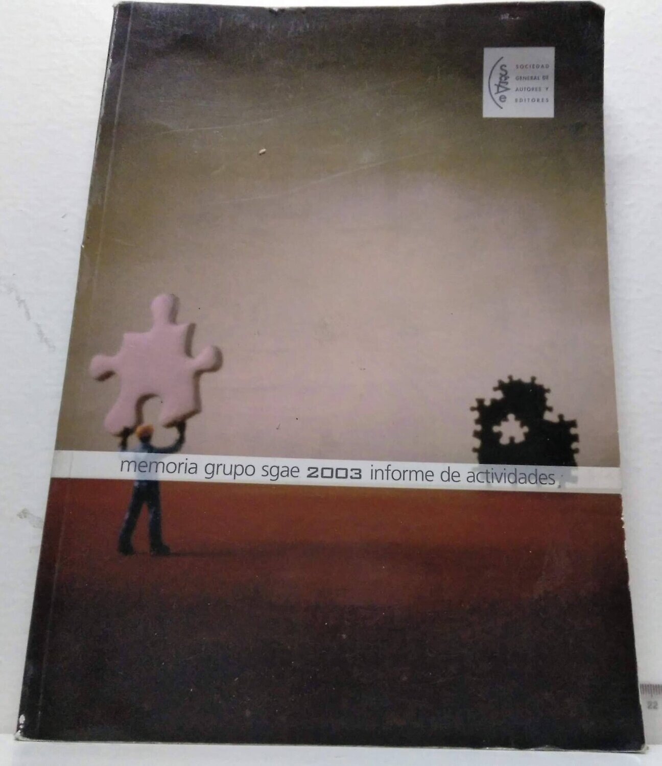 Memoria grupo SGAE 2003. Informe de Actividades Autor: Sociedad General de autores y editores.