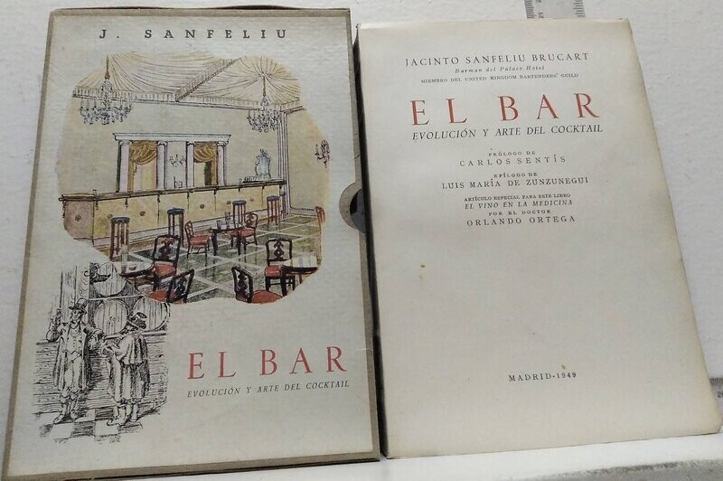 El Bar: Evolución y arte del cocktail. Autor: Sanfeliu Brucart, Jacinto