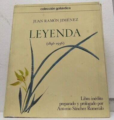 Leyenda (1896-1956). Autor: Jiménez, Juan Ramón