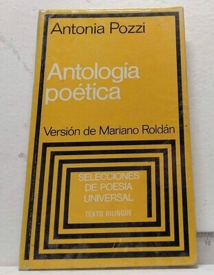 Antología poética. Autor: Pozzi, Antonia